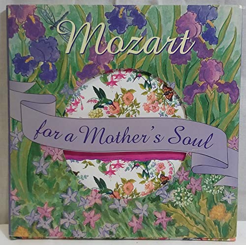 Stock image for Mozart for a Mother's Soul (Booknotes) for sale by Gulf Coast Books