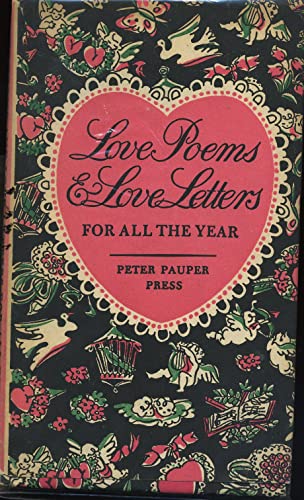 Stock image for Love Poems and Love Letters for All the Year for sale by SecondSale