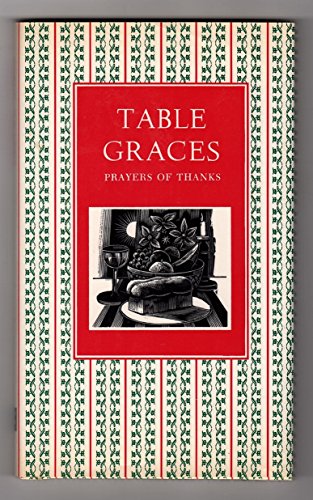 Stock image for Table Graces for sale by Better World Books: West