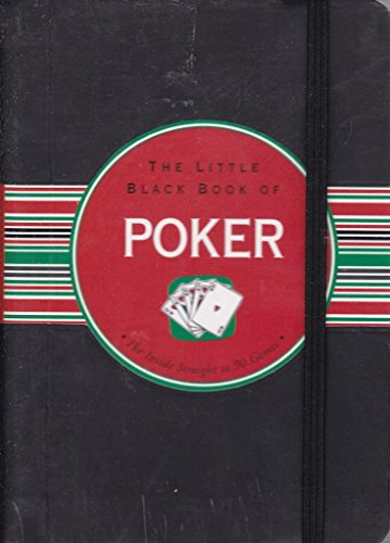 Imagen de archivo de The Little Black Book of Poker a la venta por Firefly Bookstore