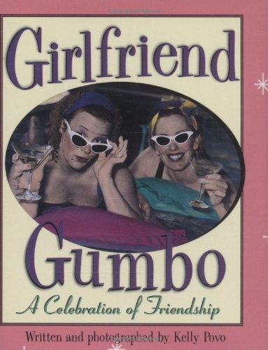 Imagen de archivo de Girlfriend Gumbo: A Celebration of Friendship [With 24k Gold-Plated Charm] a la venta por ThriftBooks-Atlanta