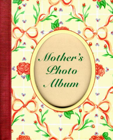 Mother's Photo Album (9780880886574) by [???]