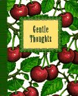 Stock image for Gentle Thoughts (Petites) for sale by Reuseabook