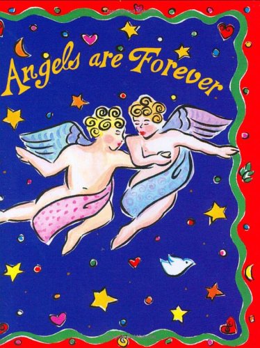 Stock image for Angels Are Forever (Everyday Kits) (Petites Plus) (With Ornament) for sale by Once Upon A Time Books