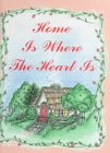 Stock image for Home Is Where the Heart Is (Charming Petites) for sale by Wonder Book
