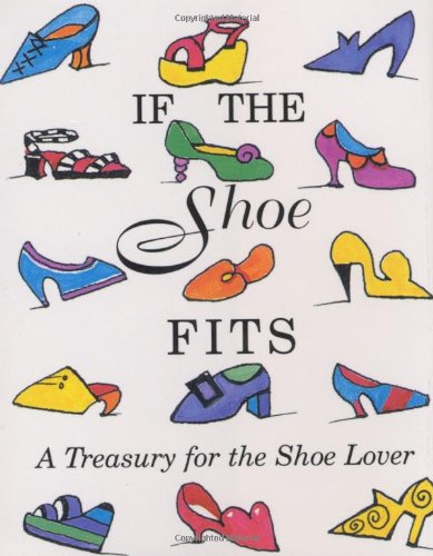 Imagen de archivo de If the Shoe Fits (Mini Book) a la venta por Gulf Coast Books