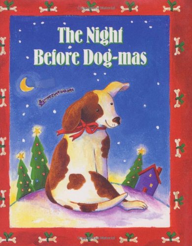 Stock image for The Night Before Dog-Mas W/Chm for sale by Jenson Books Inc