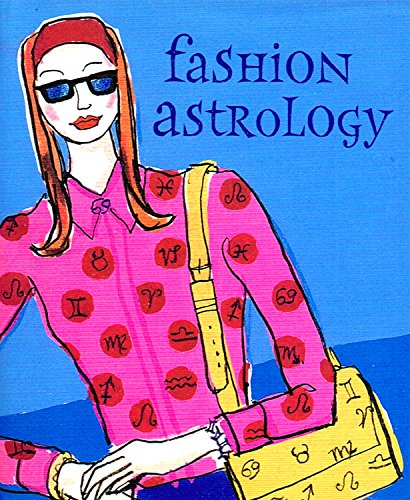 Imagen de archivo de Fashion Astrology (Mini Book) (Charming Petites) a la venta por SecondSale