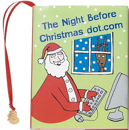 Imagen de archivo de Night Before Christmas Dot.Com (Mini Book, Christmas, Holiday) a la venta por GF Books, Inc.