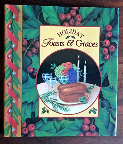 Beispielbild fr Holiday Toasts & Graces (Christmas Keepsakes) zum Verkauf von Wonder Book