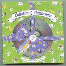 Imagen de archivo de Lullabies & Daydreams: A Book for Mom, Music for Baby with CD (Audio) (Keepsakes) a la venta por BookHolders