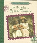 Imagen de archivo de A Friend is a Special Treasure a la venta por ThriftBooks-Dallas