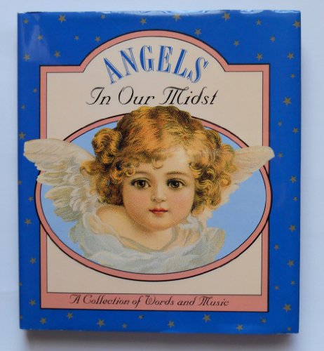 Beispielbild fr Angels in Our Midst With Cd. zum Verkauf von Wonder Book