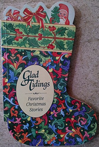 Stock image for Glad Tidings: Favorite Christmas Stories for sale by Wonder Book