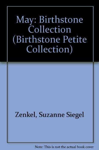 Stock image for May, The Birthstone Petite Collection for sale by Alf Books