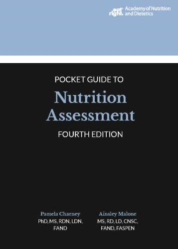 Stock image for Academy of Nutrition and Dietetics Pocket Guide to Nutrition Assessment for sale by BooksRun