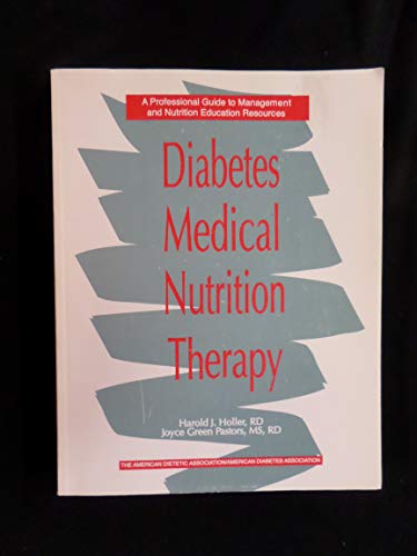 Beispielbild fr Diabetes Medical Nutrition Therapy zum Verkauf von ThriftBooks-Atlanta