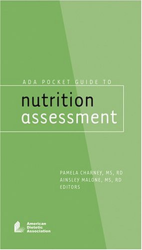 Stock image for ADA Pocket Guide to Nutrition Assessment for sale by Better World Books