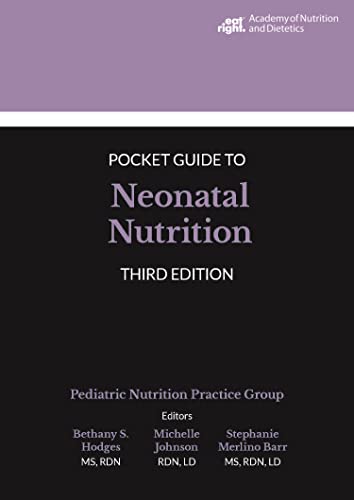 Beispielbild fr Academy of Nutrition and Dietetics Pocket Guide to Neonatal Nutrition zum Verkauf von Blackwell's