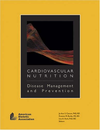 9780880913454: Cardiovascular Nutrition: Disease Management And Prevention