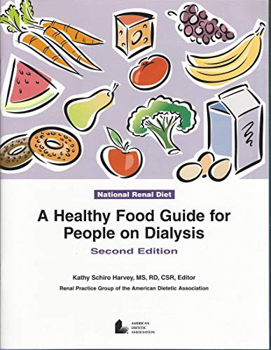 Stock image for A Healthy Food Guide for People on Dialysis for sale by Ergodebooks