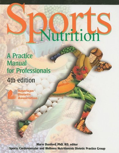 Imagen de archivo de Sports Nutrition : A Practice Manual for Professionals a la venta por Better World Books