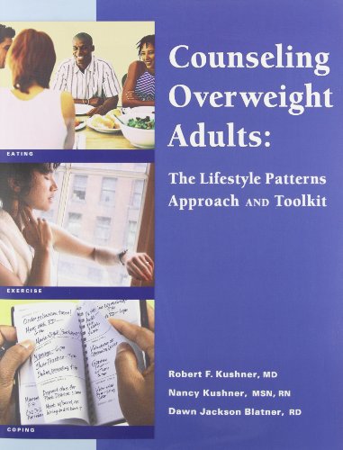 Beispielbild fr Counseling Overweight Adults: The Lifestyle Patterns Approach and Toolkit zum Verkauf von ThriftBooks-Atlanta