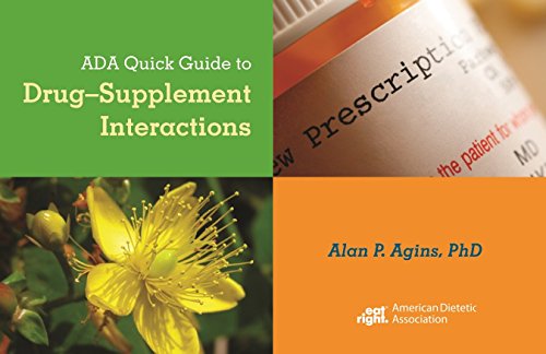Beispielbild fr ADA Quick Guide to Drug-Supplement Interactions zum Verkauf von GoldBooks