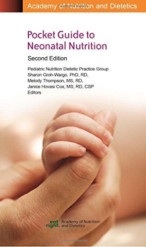Beispielbild fr Academy of Nutrition and Dietetics Pocket Guide to Neonatal Nutrition, Second Edition zum Verkauf von SecondSale
