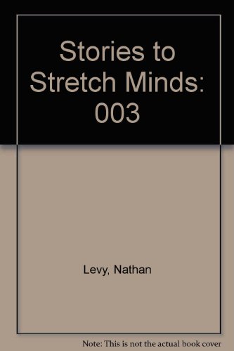 Stories to Stretch Minds, Vol. 3 (9780880920056) by Levy, Nathan