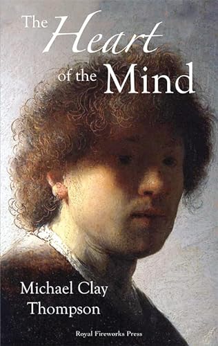The Heart of the Mind (9780880922418) by Michael Clay Thompson