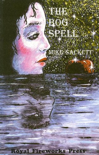 Bog Spell (9780880923583) by Sackett, Mike