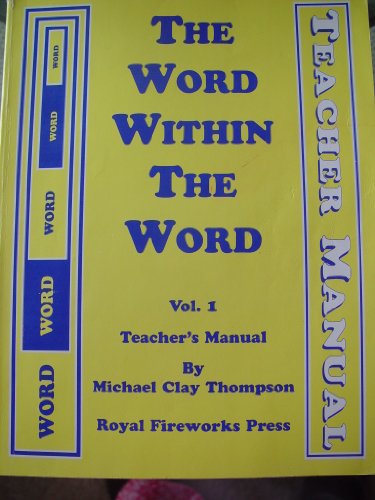 The Word Within The Word Vol. 1 Teacher's Manual (Vol 1) (9780880925877) by Unknown Author