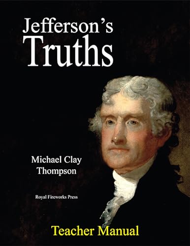 Beispielbild fr Jefferson's Truths - Teacher's Manual zum Verkauf von Wonder Book