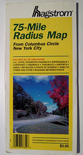 Stock image for Hagstrom 75-Mile Radius Map : From Columbus Circle New York City for sale by Ezekial Books, LLC