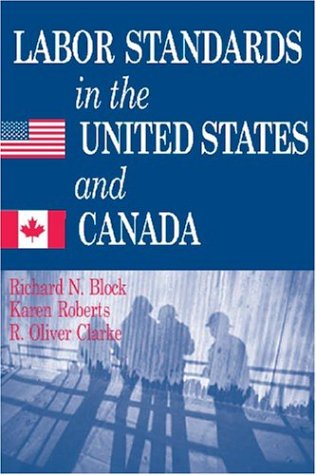 Beispielbild fr Labor Standards in the United States and Canada zum Verkauf von Better World Books