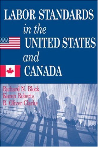 Imagen de archivo de Labor Standards in the United States and Canada a la venta por Better World Books