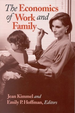 Stock image for The Economics of Work and Family for sale by Better World Books: West