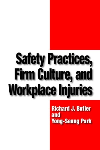 9780880992770: Safety Practices, Firm Culture, and Workplace Injuries