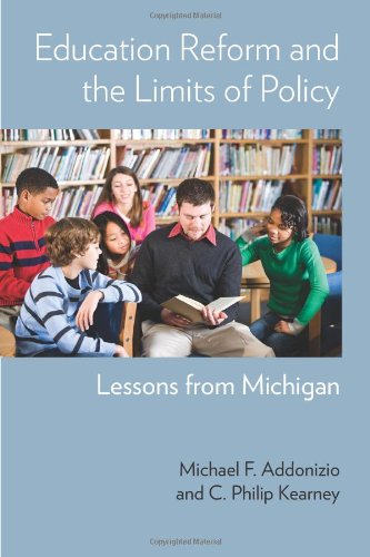 Beispielbild fr Education Reform and the Limits of Policy: Lessons from Michigan zum Verkauf von GF Books, Inc.