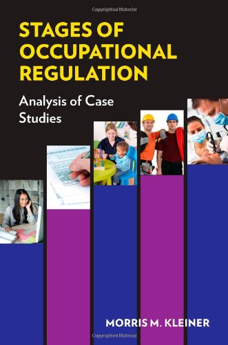 Imagen de archivo de Stages of Occupational Regulation: Analysis of Case Studies a la venta por Revaluation Books