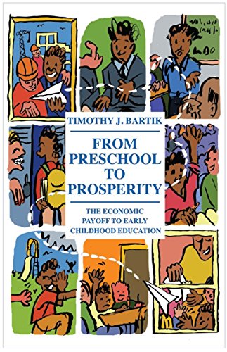 Stock image for From Preschool to Prosperity : The Economic Payoff to Early Childhood Education for sale by Better World Books