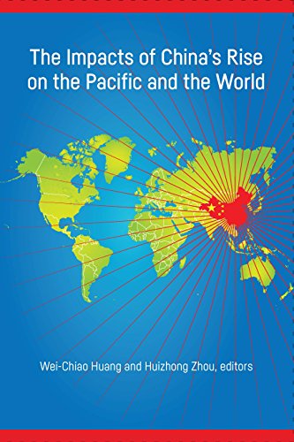 Beispielbild fr The Impacts of China's Rise on the Pacific and the World zum Verkauf von Half Price Books Inc.