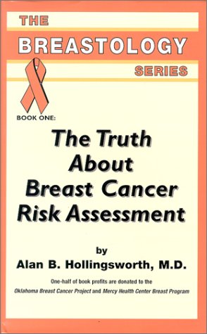 Imagen de archivo de The Truth About Breast Cancer Risk Assessment a la venta por HPB-Emerald