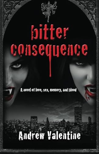 Imagen de archivo de Bitter Consequence a la venta por Revaluation Books