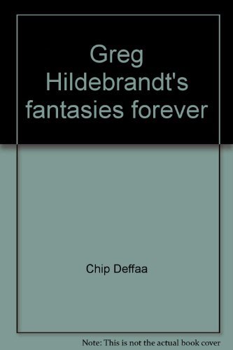 Beispielbild fr Greg Hildebrandt's Fantasies Forever : Story and Coloring Book zum Verkauf von Aamstar Bookshop / Hooked On Books
