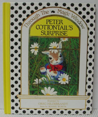 9780881010657: Peter Cottontail's Surprise (Through the Magic Window S.)