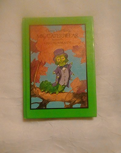 Stock image for Come Visit With Mr. Caterpillar (Touch and Feely) for sale by Gulf Coast Books