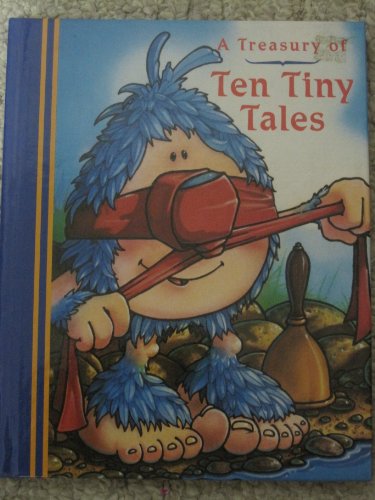 Beispielbild fr A Treasury of Ten Tiny Tales zum Verkauf von Wonder Book