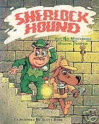 Beispielbild fr Sherlock Hound: And the Case of the Missing Pumpkin zum Verkauf von Better World Books